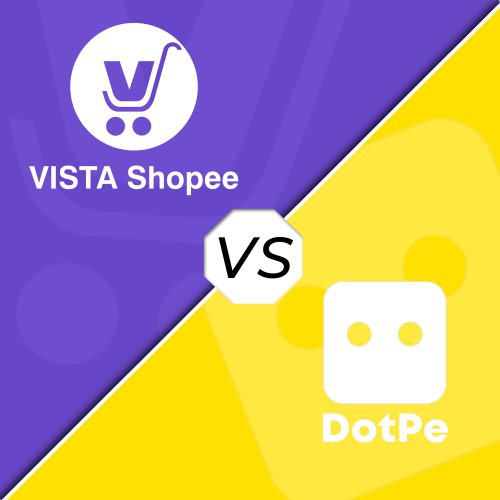 VistaShopee V/s Dotpe - Which Platform is Best for Ecommerce Website ?