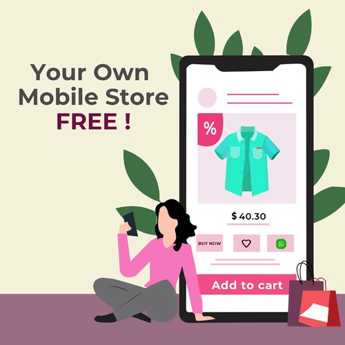 Your Own Mobile E Commerce App Maker FREE